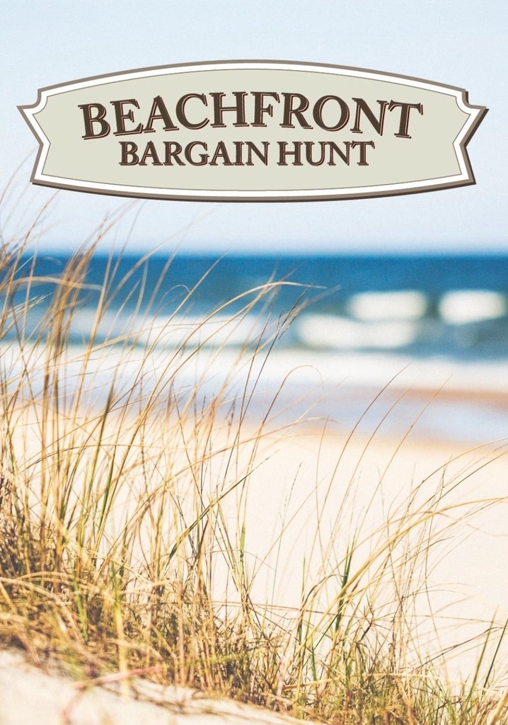 Beachfront Bargain Hunt - Streaming Online